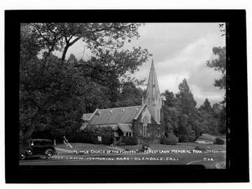 "Little Church of the Flowers," Forest Lawn Memorial Park, Glendale, Cal