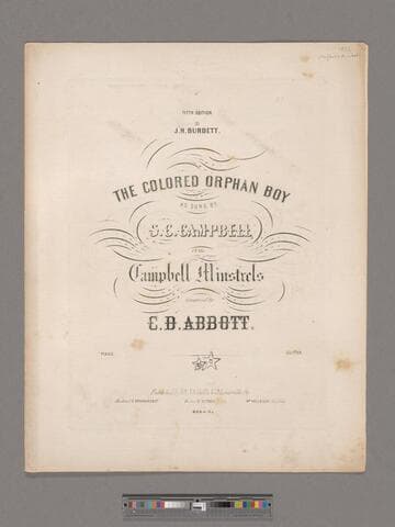 The colored orphan boy / as sung by S. C. Campbell of the Campbell Minstrels ; composed by C. D. Abbott
