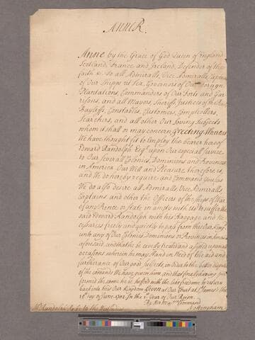 Anne, Queen of Great Britain. To Edward Randolph: Pass