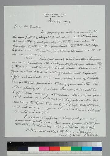 Astronomer Vesto Slipher, of the Lowell Observatory, writes to EPH asking permission to print images from Mt. Wilson of spiral nebulae