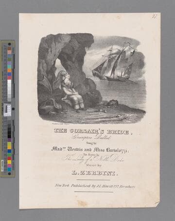 The corsair's bride : descriptive ballad / sung by Madme,, Testris and Miss Bartolozzi  the poetry by the lady of a noble duke ;  music by L. Zerbini