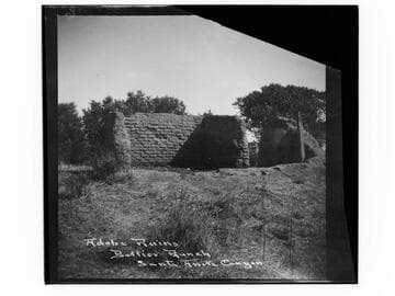 Adobe Ruins. Bottier [i.e. Botiller] Ranch, Santa Anita Canyon