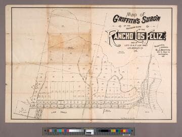 Map of Griffith's Subd'n of the Southern Slope of the Rancho Los Feliz. and of Lots 15 & 17 Lick Tract Los Angeles Co. Cal