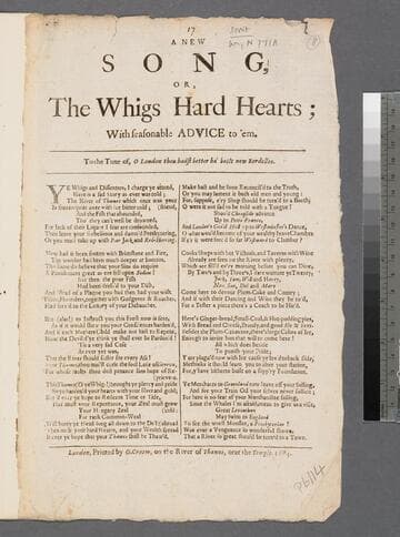 A new song, or, The Whigs hard hearts  with seasonable advice to 'em. To the tune of, O London thou hadst better ha' built new bordellos