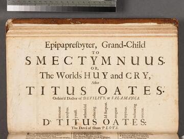Epipapresbyter, grand-child to Smectymnuus. Or, the worlds huy and cry, after Titus Oates· Ordain'd doctor of devility, at Salamanca. Dr. T[urn-coat] i[ncubus.] t[ymist.] u[nthankful] s[educing] O[ld serpent.] a[rrogant] t[raytour.] e[nchanting] s[orcerer.]: The devil of sham plots
