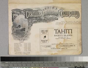 Oceanic Steamship Company of San Francisco: ninety-two sailings and arrivals annually to and from South Pacific ports, Hawaii, Tahiti, New Zealand and Australia