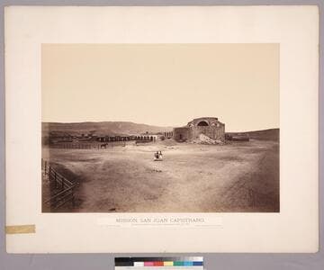 Mission, San Juan Capistrano. / Los Angeles County, California, Established Nov. 1st, 1776