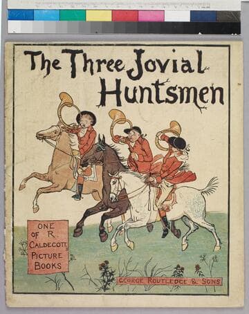 The three jovial huntsmen : one of R. Caldecott's picture books