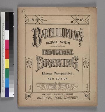 Bartholomew's National System of Industrial Drawing, Linear Perspective, New Edition, No. 18